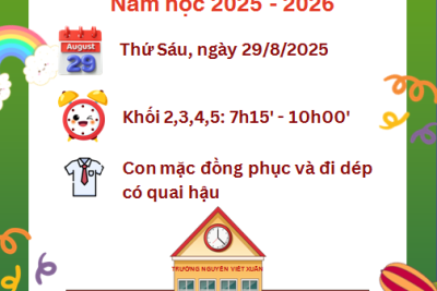 TRƯỜNG TIỂU HỌC NGUYỄN VIẾT XUÂN THÔNG BÁO: LỊCH TỰU TRƯỜNG NĂM HỌC 2025 – 2026 CÁC KHỐI LỚP 2, 3, 4, 5